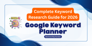 Google Keyword Planner, Complete Keyword Research Guide for 2026