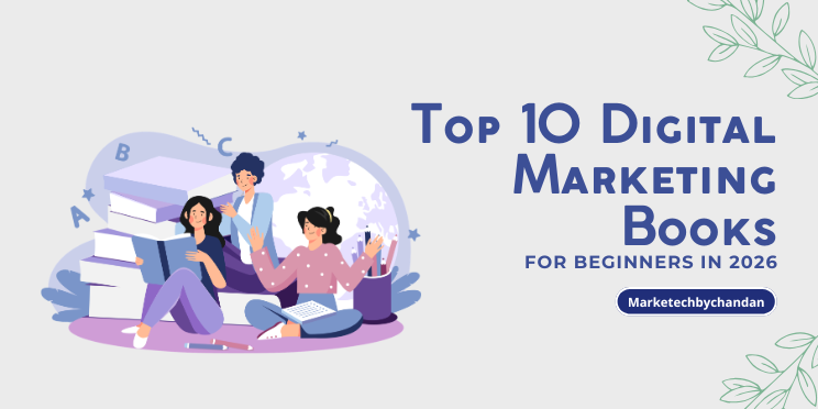 Top 10 Digital Marketing Books for Beginners in 2026